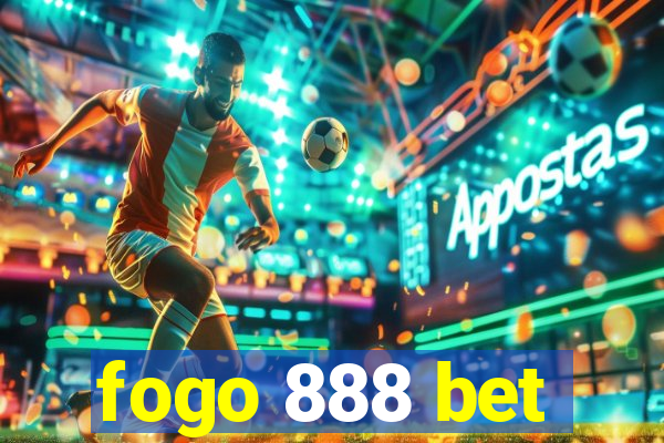 fogo 888 bet